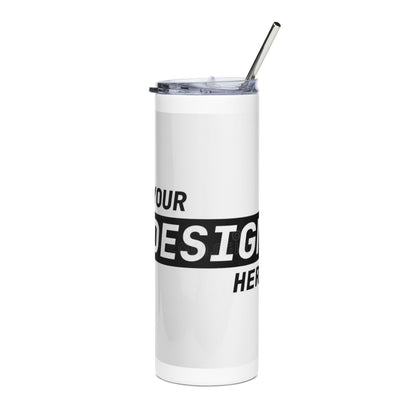 20oz Stainless Steel Tumbler — Customizable 'Your Design Here' Travel Cup